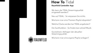 Raumfeld quotHow toquot Video 2 Tipps und Tricks rund um TIDAL [upl. by Nadruoj]