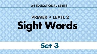 Sight Words  Primer Set 3 [upl. by Costin]