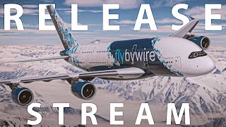 Flybywire A380X RELEASE STREAM [upl. by Tri]