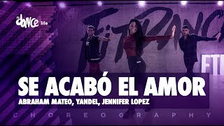 Se Acabó el Amor  Abraham Mateo Yandel Jennifer Lopez  FitDance Life Coreografía Dance Video [upl. by Ahtebbat441]