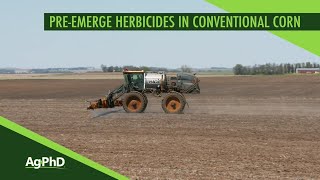 PreEmerge Herbicides For Conventional Corn From Ag PhD Show 1093  Air Date 31719 [upl. by Seaden376]