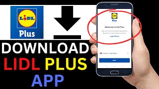 How To Download Lidl Plus App Step By Step [upl. by Okier]