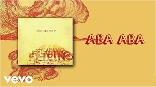 Dong Abay  Aba Aba lyric video [upl. by Odragde]