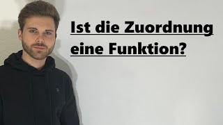 Ist die Zuordnung eine Funktion  Verständlich erklärt [upl. by Atikahs]