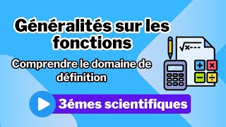 1 Généralités sur les fonctions Comprendre le domaine de définition [upl. by Aihtnamas]