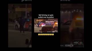 POLICE PULL OVER SELF DRIVING CAR carsofyoutube police selfdrivecars [upl. by Eyla303]