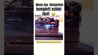 Wenn das Ausparken komplett schief läuft 😂 viralvideo viralshorts funny [upl. by Boesch]