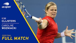 Kim Clijsters vs Caroline Wozniacki Full Match  2009 US Open Final [upl. by Katha860]