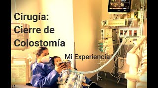 Cirugía Para Cierre de Colostomía Doble en Bebé 10 Meses  Mi Documental Malformación Ano Rectal [upl. by Anelagna41]