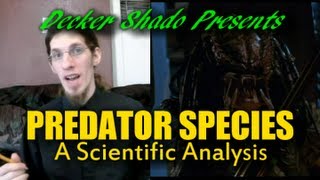 Scientific Analysis Predator Species [upl. by Harrell]