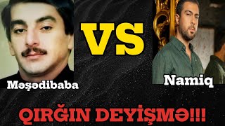 Məşədibaba Və Namiq Qaraçuxurlu QIRĞIN DEYİŞMƏ MƏŞƏDİBABA NAMİQ [upl. by Youlton]