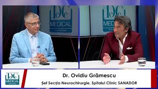 Durerile de cap spate și tumori cerebrale Dr Ovidiu Grămescu SANADOR la DC Medical și DC News [upl. by Riancho]