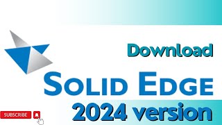 HOW TO DOWNLOAD SOLID EDGE STUDENT VERSION 2024 FOR WINDOWS8 amp ABOVE VERSION  HOW TO DOWNLOAD [upl. by Lourdes]