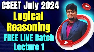 FREE CSEET Logical Reasoning Video Lectures for July 2024  CSEET July 2024 Video Classes [upl. by Aleris]