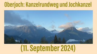 Oberjoch Kanzelrundweg und Jochkanzel 11 September 2024 ￼ [upl. by Akinihs]