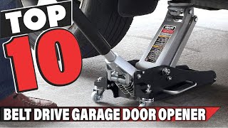 Best Belt Drive Garage Door Opener In 2023  Top 10 Belt Drive Garage Door Openers Review [upl. by Innor]