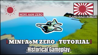 Plane Crazy Mini A6M Zero  Tutorial  Plane Crazy  Roblox [upl. by Berenice]