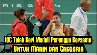 IOC Tolak Beri Medali Perunggu Bersama Untuk Carolina Marin dan Gregoria Mariska [upl. by Ydnor]