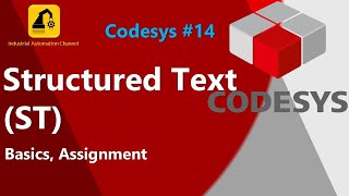 Codesys 14 Basics of Structured text ST programming Assignment in ST [upl. by Enyrhtac415]