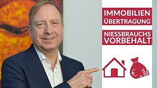 Immobilienübertragung gegen Nießbrauchsvorbehalt  Drei Effekte um Erbschaftsteuer einsparen [upl. by Cordie]