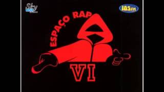 Espaço Rap Vol 6 Completo [upl. by Sundberg]