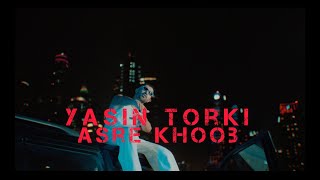 Yasin Torki  Asre Khoob Official Music Video [upl. by Yance395]