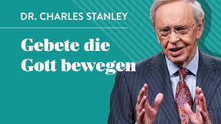 Gebete die Gott bewegen  Dr Charles Stanley [upl. by Maren575]