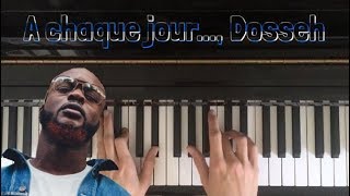 A chaque jour Dosseh Piano Cover [upl. by Keating512]