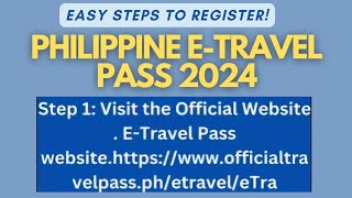 🇵🇭 How to Easily Register for the Philippine ETravel Pass in 2024 StepbyStep Guide [upl. by Dara]