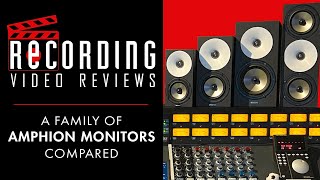 RECORDING Video Review A Family Of Amphion Monitors Compared [upl. by Ailed]