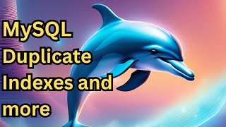 Duplicate indexes in MySQL and more [upl. by Leasia]