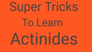 Trick to learn Actinides series  Actinides series kese yaad kare F  Block  Periodicity [upl. by Dasteel]