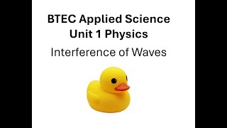 BTEC Applied Science Unit 1 Physics Interference of Waves [upl. by Leavelle]