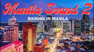 Manila Sound Mix II  Raining in Manila Lola Amour  mixed by DJ Bon [upl. by Aggappora]