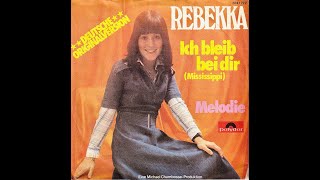 Rebekka  Melodie 1976 HD [upl. by Repmek480]