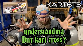 Understanding Dirt Kart Cross [upl. by Manville975]