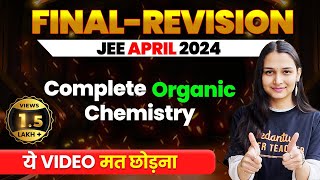 Complete ORGANIC CHEMISTRY in 1 Shot  Final Revision  JEE Main 2024 April Attempt VedantuMath [upl. by Alexia]