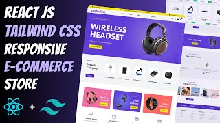 🔥 Build a Fully Responsive ELECTRONIC ECOMMERCE STORE using REACT JS amp TAILWIND CSS [upl. by Adnir]