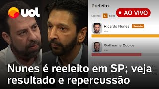 Eleições Nunes derrota Boulos em SP e é reeleito resultados ao vivo apuração em tempo real e mais [upl. by Hgielrahc912]