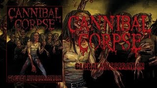 Cannibal Corpse  Global Evisceration  DVD OFFICIAL [upl. by Narad]