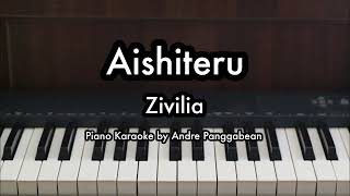 Aishiteru  Zivilia  Piano Karaoke by Andre Panggabean [upl. by Tuck322]