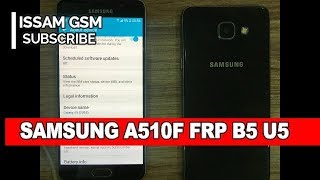 Samsung Galaxy A5 2016 How To Remove FRP A510F SECURITY 2018 B5 U5 [upl. by Dnar205]