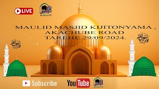 🔴 LIVEMAULID MASJID KIJITONYAMA  AKACHUBE ROAD  DAR ES SALAAM 29092024 [upl. by Bergstein67]