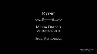 Missa Brevis Lotti  Kyrie Bass rehearsal with VST voices [upl. by Aitnecserc844]