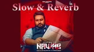 Nawab song sloamp reverb  tayab amin teja [upl. by Aikehs]