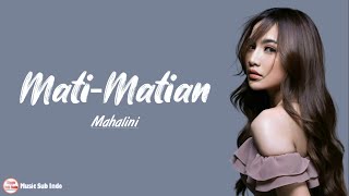 Mahalini  MatiMatian  Lirik Lagu [upl. by Ardisi596]