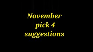 pick 4 lottery suggestions November 2024 worldwide [upl. by Nylhtac]