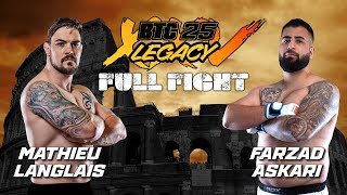 Mathieu Langlais vs Farzad Askari  BTC 25 Legacy  Oshawa ON [upl. by Chiles137]