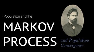 Markov process Population Convergence [upl. by Krysta]