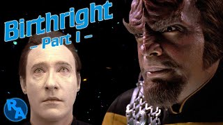 Star Trek TNG Review  6x16 Birthright Part I  Reverse Angle [upl. by Eikram]